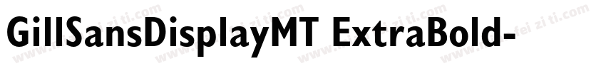 GillSansDisplayMT ExtraBold字体转换